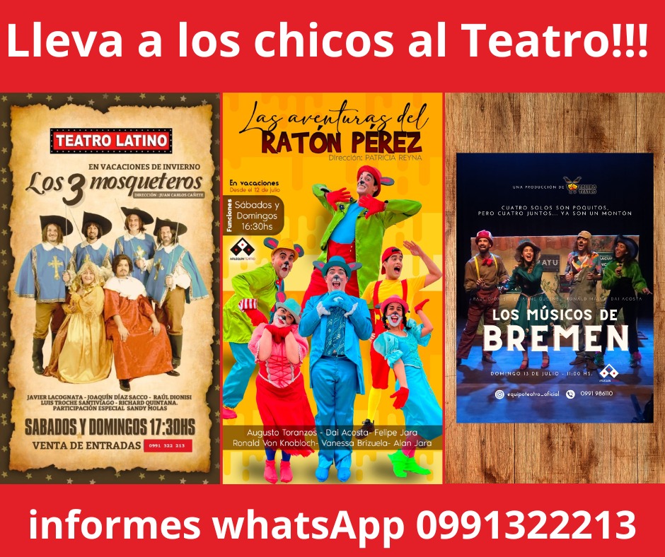 Teatro infantil en vacaciones de invierno !!! Informes WhatsApp 0991-322213