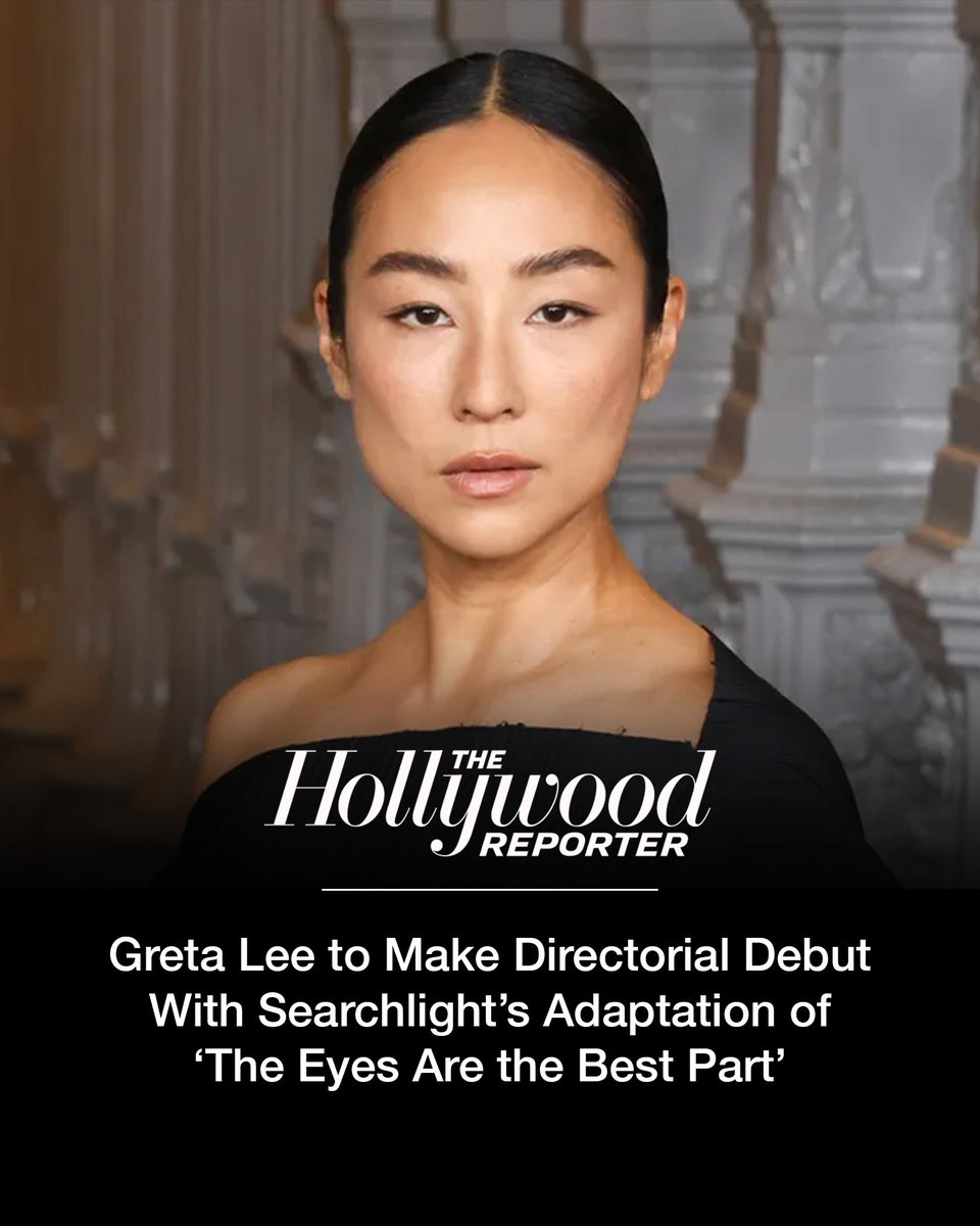 searchlightpics's tweet image. Greta Lee is stepping behind the camera with her directorial debut with an adaptation of The Eyes are the Best Part, the psychological horror novel by Monika Kim.