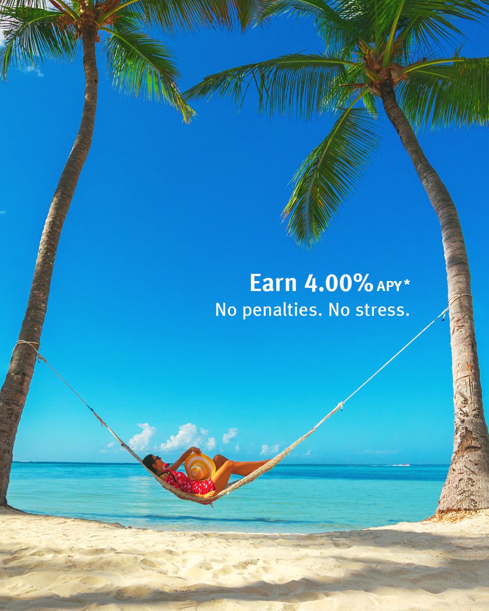 High rate. Easy access. Zero stress. 🏖️ 
Earn 4.00% APY* with our 7-Month No Penalty Certificate.  
Withdraw funds anytime with no penalty.