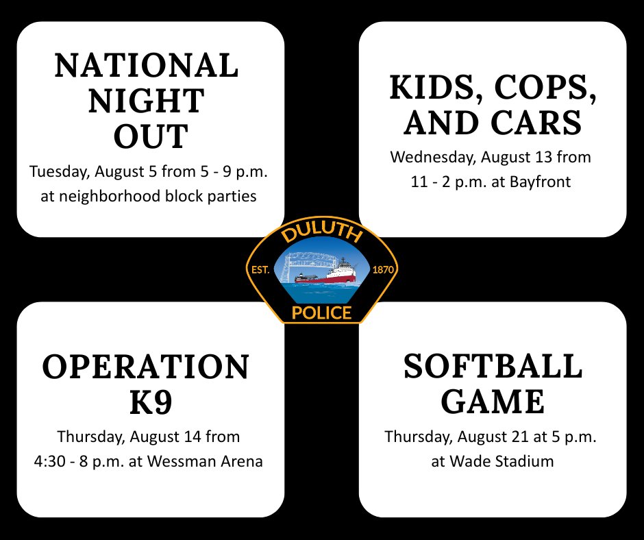DuluthMNPolice's tweet image. Make sure you mark your calendars for the four summer events occurring in August! 🗓️