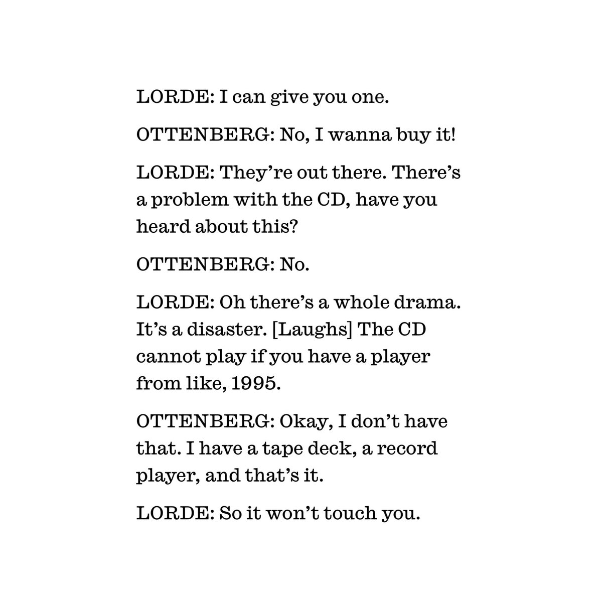 In one the most unintentionally hilarious interviews she’s ever done, Lorde acknowledges the issue that some fans are having with the transparent “Virgin” CD.

“It’s a disaster. The CD cannot play if you have a player from like, 1995”