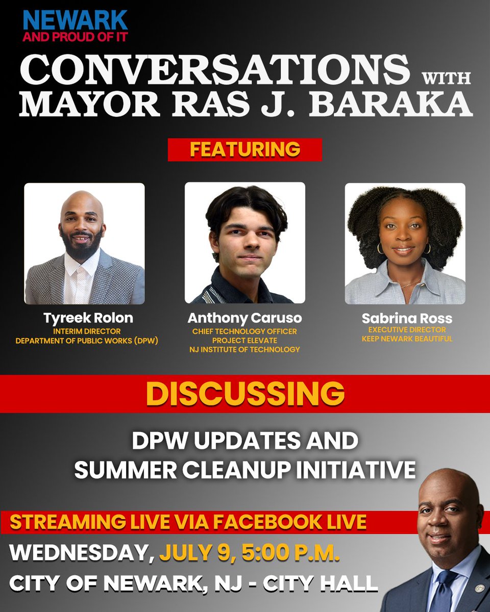 CityofNewarkNJ's tweet image. 🗓️Join us today, July 9, at 5:00PM: FB Live with Mayor Ras J. Baraka
DPW Updates & Summer Cleanup Initiative
Guests:
*Tyreek Rolon, DPW Director
*Anthony Caruso, Chief Technology Officer, NJIT Project Elevate
*Sabrina Ross, ED Keep Newark Beautiful
📍Don't miss this convo.
