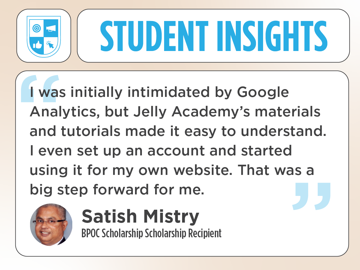 🎉 Satish Mistry is proud to be a recipient of Jelly Academy’s BPOC Scholarship!

Through the Digital Marketing Bootcamp, he gained skills in social media campaigns, SEO, brand promotion, and marketing strategy.  🙌

Read his full testimonial: jellyacademy.ca/student-testim…