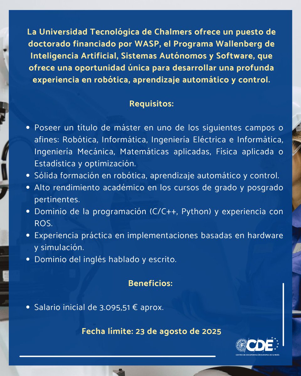 🤖 PhD en Robótica y Aprendizaje Automático para la manipulación autónoma con IA en la Universidad Tecnológica de Chalmers (Suecia). 🇸🇪

🔗lc.cx/meWxLq

#Convocatoria #Euraxss #Doctorado #PhD #Suecia #Robótica #AprendizajeAutomático #IA #Ingeniería #Matemáticas #Física