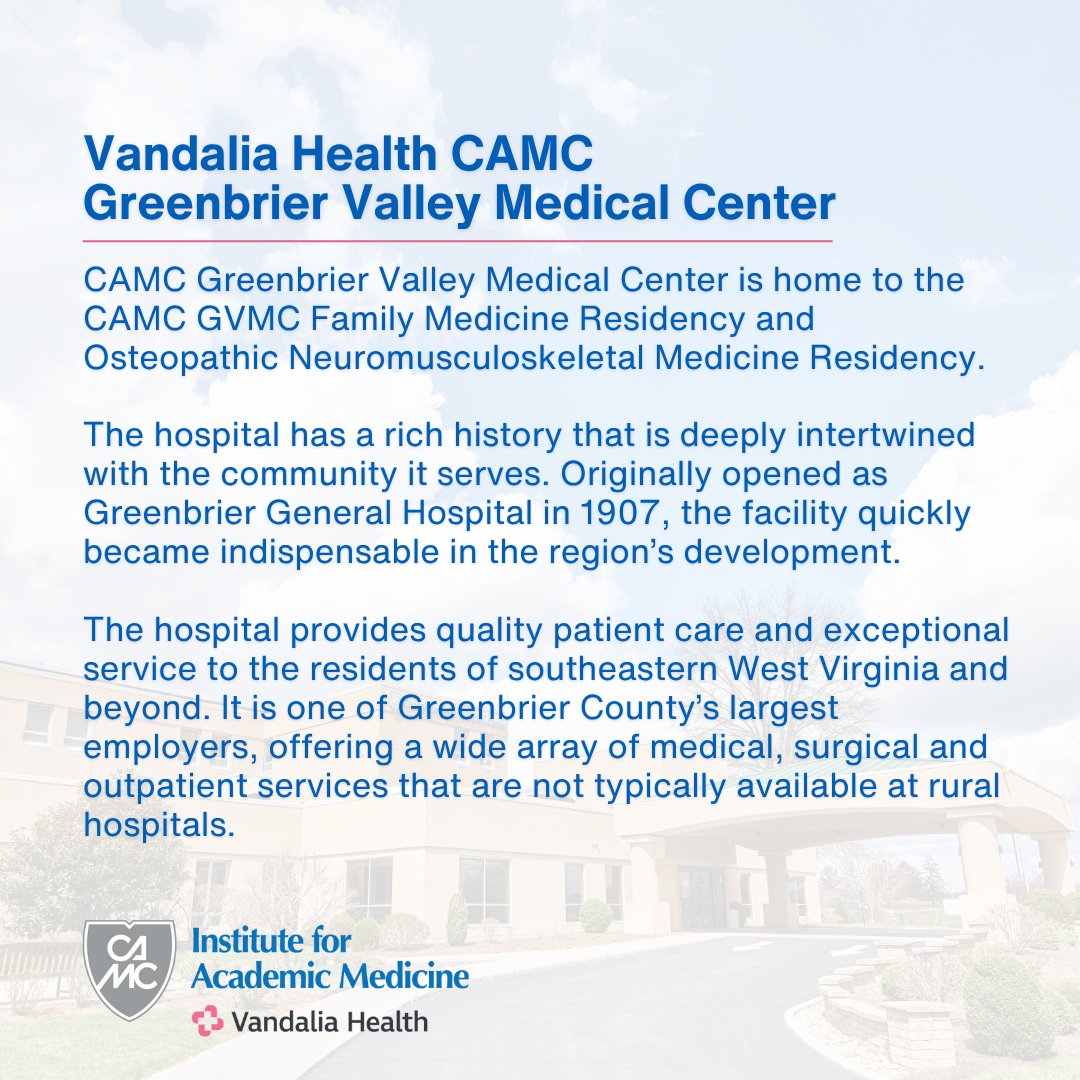 Learn about one of the CAMC Institute for Academic Medicine's training locations — Vandalia Health CAMC Greenbrier Valley Medical Center in Ronceverte, WV.