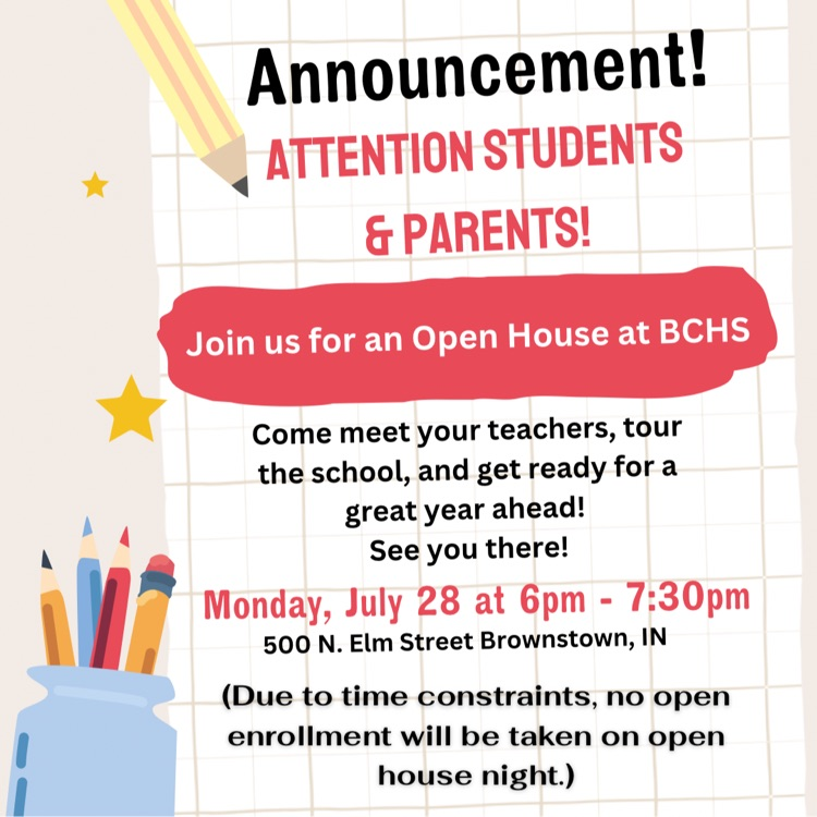 BCHS open house information!