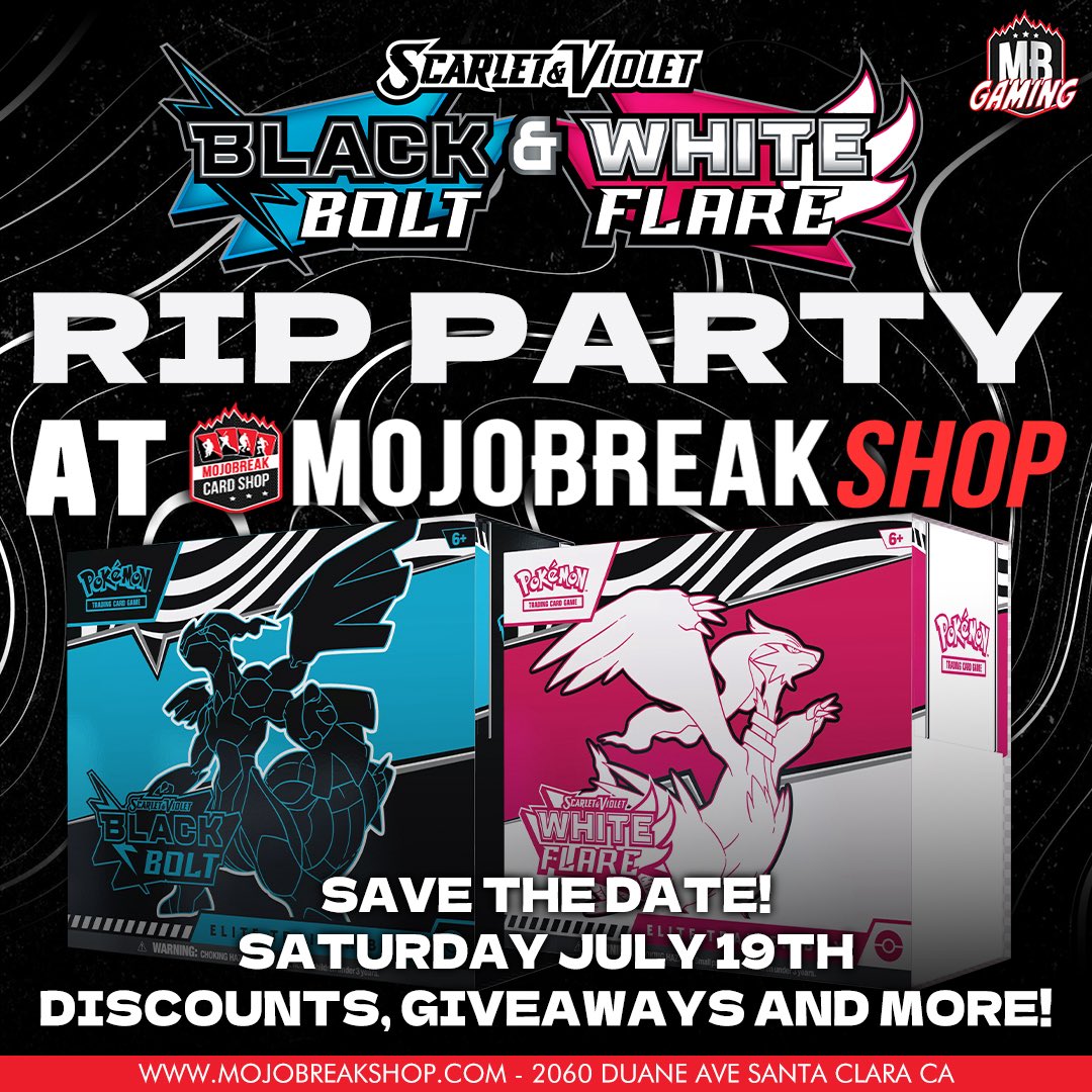 SAVE THE DATE!

Our next Pokemon Rip Party celebrating the release of Black Bolt &amp; White Flare is Saturday July 19th! We’ll have everything you love about Mojobreak Rip Parties including giveaways, free food and more! See you at the shop Saturday July 19th!