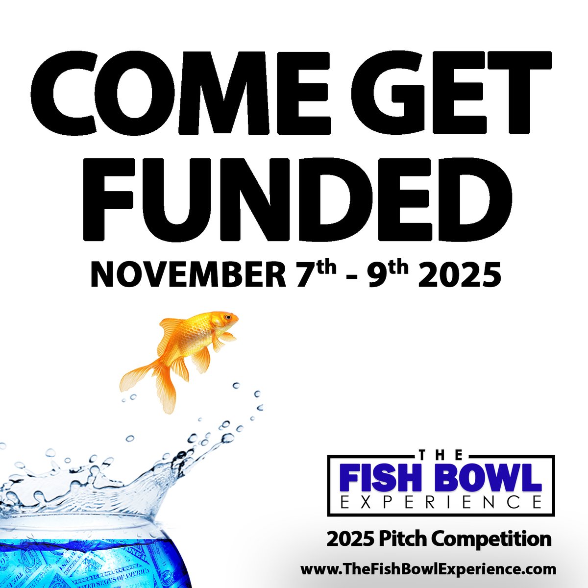 FishBowlExp's tweet image. The Fish Bowl Experience gives emerging business owners the chance to pitch their ventures to investors for a shot at over $50,000 in cash, awards, and resources.📍 Houston, TX  📅 Nov 7-9  
💻 TheFishBowlExperience.com
#ComeGetFunded #FishBowlExperience #PitchCompetition