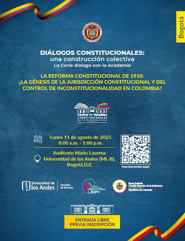 UniandesDerecho (@uniandesderecho) on Twitter photo 📅 Este 11 de agosto, acompáñanos a #DiálogosConstitucionales y conversemos sobre los orígenes de la jurisdicción constitucional.
📍 Uniandes – Auditorio MLB
🕗 8:00 a.m.
👥Organiza: <a href="/CConstitucional/">Corte Constitucional</a>. Inscripciones: bit.ly/40GyFYG
Agenda: bit.ly/4lM0hE9 📅 Este 11 de agosto, acompáñanos a #DiálogosConstitucionales y conversemos sobre los orígenes de la jurisdicción constitucional.
📍 Uniandes – Auditorio MLB
🕗 8:00 a.m.
👥Organiza: <a href="/CConstitucional/">Corte Constitucional</a>. Inscripciones: bit.ly/40GyFYG
Agenda: bit.ly/4lM0hE9