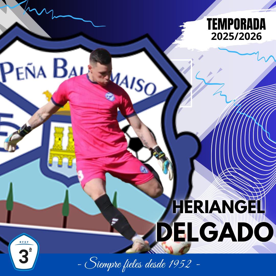 PEÑA BALSAMAISO C.F. (@balsamaiso) on Twitter photo 𝟑ª 𝐑𝐅𝐄𝐅
𝑇𝐸𝑀𝑃𝑂𝑅𝐴𝐷𝐴 2025 / 2026
✍️ Heriangel Delgado ficha por nuestro club para defender la portería.
Joven guardameta procedente del Comillas CF y con experiencia en Tercera división nos aportara seguridad bajo palos.
¡Bienvenido a nuestro club!
<a href="/BALSAMAISO/">PEÑA BALSAMAISO C.F.</a> 𝟑ª 𝐑𝐅𝐄𝐅
𝑇𝐸𝑀𝑃𝑂𝑅𝐴𝐷𝐴 2025 / 2026
✍️ Heriangel Delgado ficha por nuestro club para defender la portería.
Joven guardameta procedente del Comillas CF y con experiencia en Tercera división nos aportara seguridad bajo palos.
¡Bienvenido a nuestro club!
<a href="/BALSAMAISO/">PEÑA BALSAMAISO C.F.</a>