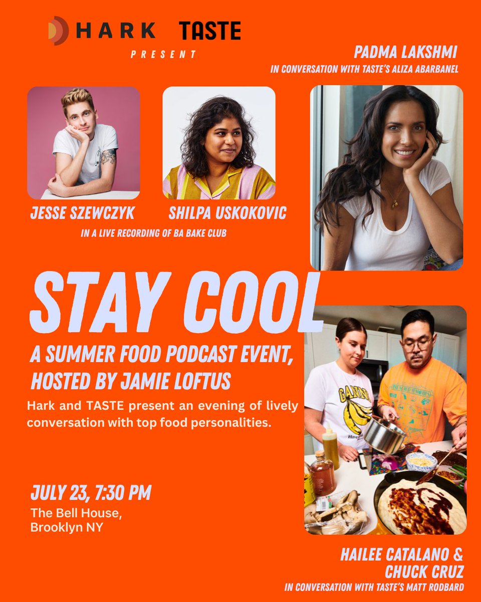 BellHouseNY's tweet image. WED 7/23: @HarkAudio + @taste_cooking Present STAY COOL Hosted by @jamieloftusHELP!
Featuring: @PadmaLakshmi, Hailee Catalano + Chuck Cruz, a LIVE taping of @bonappetit's Bake Club with @JesseSzewczyk + Shilpa Uskokovic, and MORE!
🎟: tinyurl.com/mhrr6yc7