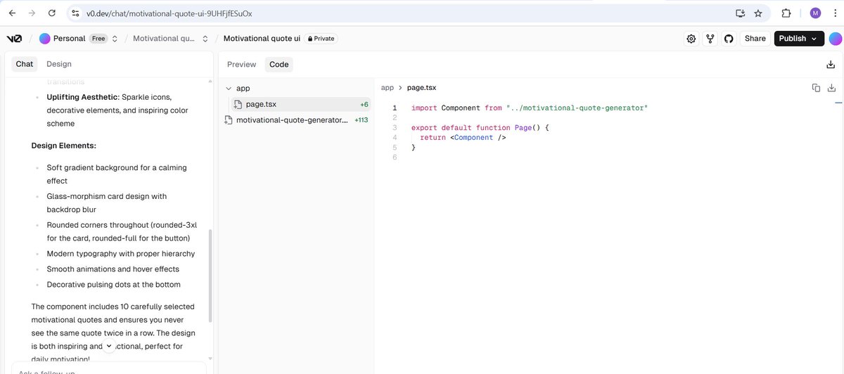 mkatini's tweet image. Built a clean motivational quote UI using v0.dev today, mobile-friendly and super simple to use!
Honestly? Writing the prompt was harder than building the UI 😅
Loving the learning curve so far.
#ALX_AiSK @alx_africa #v0dev #PromptDesign #AIUX
