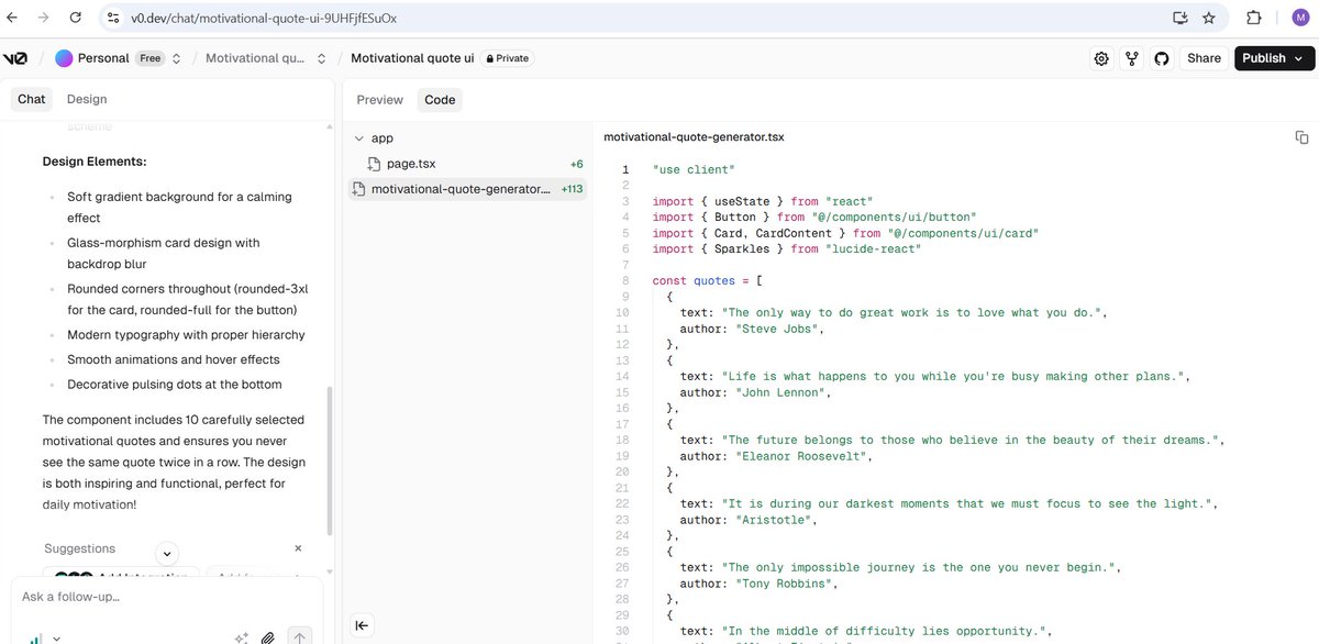 mkatini's tweet image. Built a clean motivational quote UI using v0.dev today, mobile-friendly and super simple to use!
Honestly? Writing the prompt was harder than building the UI 😅
Loving the learning curve so far.
#ALX_AiSK @alx_africa #v0dev #PromptDesign #AIUX