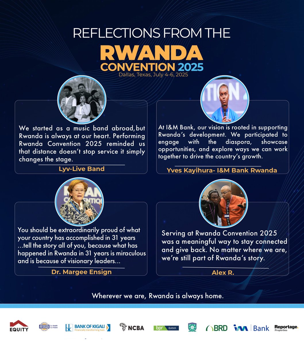 Over the course of three unforgettable days, #RwandaConvention2025 left a lasting impact on all who attended rekindling connections, inspiring purpose, and reaffirming shared commitment to #Rwanda. These reflections speak for themselves.