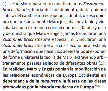 Lenin ya señalaba que ni Marx ni Engels concebían el comunismo como el resultado inevitable del modo de producción capitalista, sino que, para ellos, el desenlace de la historia depende, en primer lugar, del estado de conciencia del proletariado y su lucha de clases.