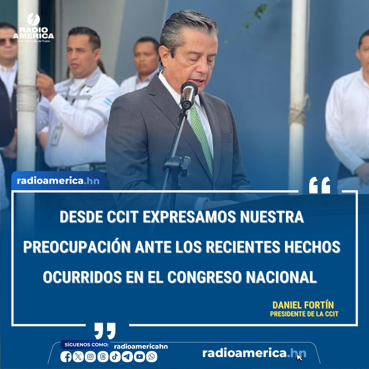 El presidente de la Cámara de Comercios e Industrias de Tegucigalpa (CCIT), Daniel Antonio Fortín, manifestó su preocupación por la crisis política que somete al Congreso Nacional:

"Desde CCIT expresamos nuestra preocupación ante los recientes hechos ocurridos en el Congreso