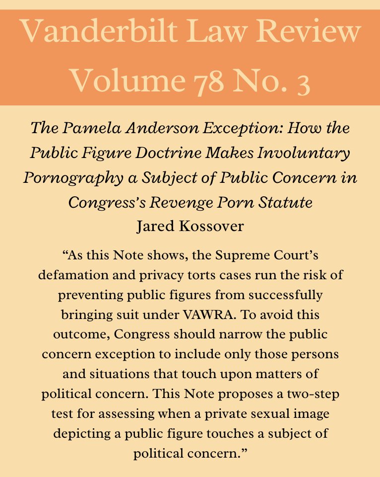 VandLRev's tweet photo. Jared Kossover's note "The Pamela Anderson Exception: How the Public Figure Doctrine Makes Involuntary Pornography a Subject of Public Concern in Congress's Revenge Porn Statute" is available at https://t.co/oVgQuDnnSz https://t.co/Xjv689H80g