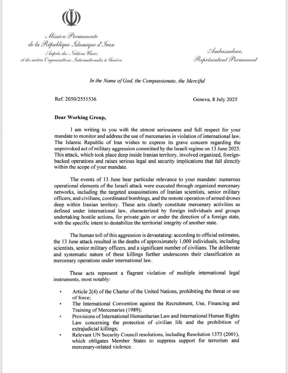 PMIRAN_GENEVA's tweet image. 🇮🇷Iran to the UNOG, has formally communicated with the #UN Working Group on the use of mercenaries; concerning the #Israeli regime’s cruel war crime—including the targeted assassination of #Iranian nuclear scientists, senior military officers, and civilians. The letter outlines…