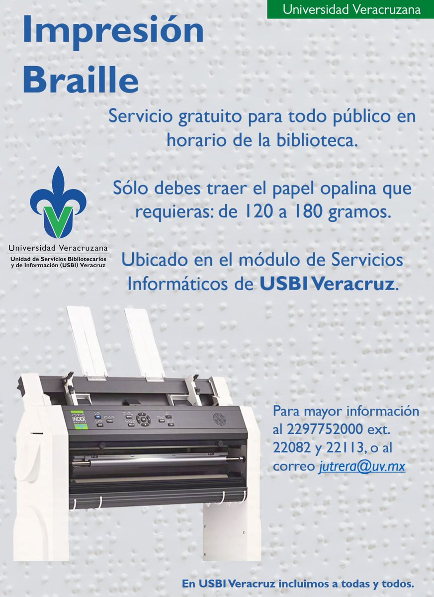 UVeracruzanaMx's tweet photo. ¿Sabías que la UV cuenta con el servicio de impresión braille gratuito? 📖
Consulta los detalles según la región que corresponda:

Xalapa
✉️ Solicitud al mpaez@uv.mx | vhernandez@uv.mx
Veracruz
💻Informes al 229 775 2000 ext. 22082 y 22113, o al correo jutrera@uv.mx
#UV_Inclusiva https://t.co/XoEM2Qbq6H