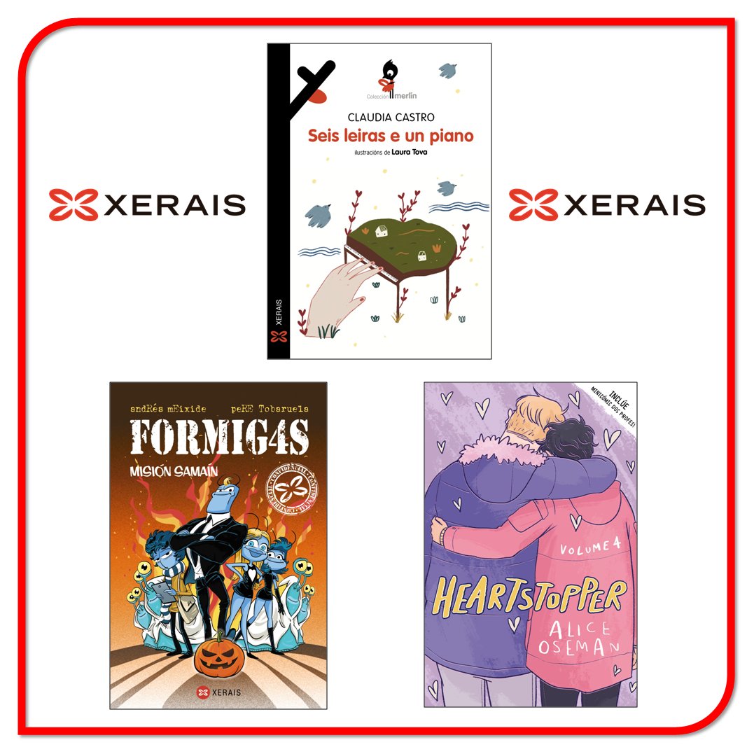 Sumamos á biblioteca <a href="/GALIX_/">GÁLIX</a>, da man de <a href="/Xerais/">Xerais</a>, tres novidades #LIX: o poemario de Claudia Castro 'Seis leiras e un piano', ilustrado por Laura Tova; unha nova aventura das FORMIG4S de Pere Tobaruela e Andrés Meixide, e a tradución de Heartstopper 4 galix.org/2025/07/na-nos…