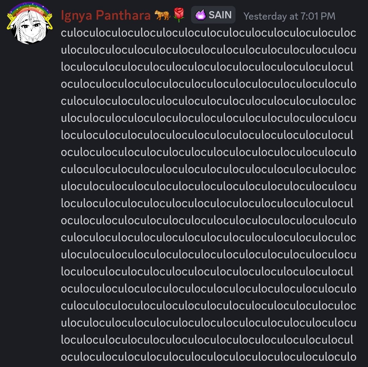 Ayer <a href="/IgnyaPanthara/">Ignya Panthara | Sainō 🐅🌹</a> escribió mil veces exactas (si, 1,000) "culo", en el server de trabajo... 🤦🏻‍♂️ Es todo. Solo quería acusarla. Buena tarde.