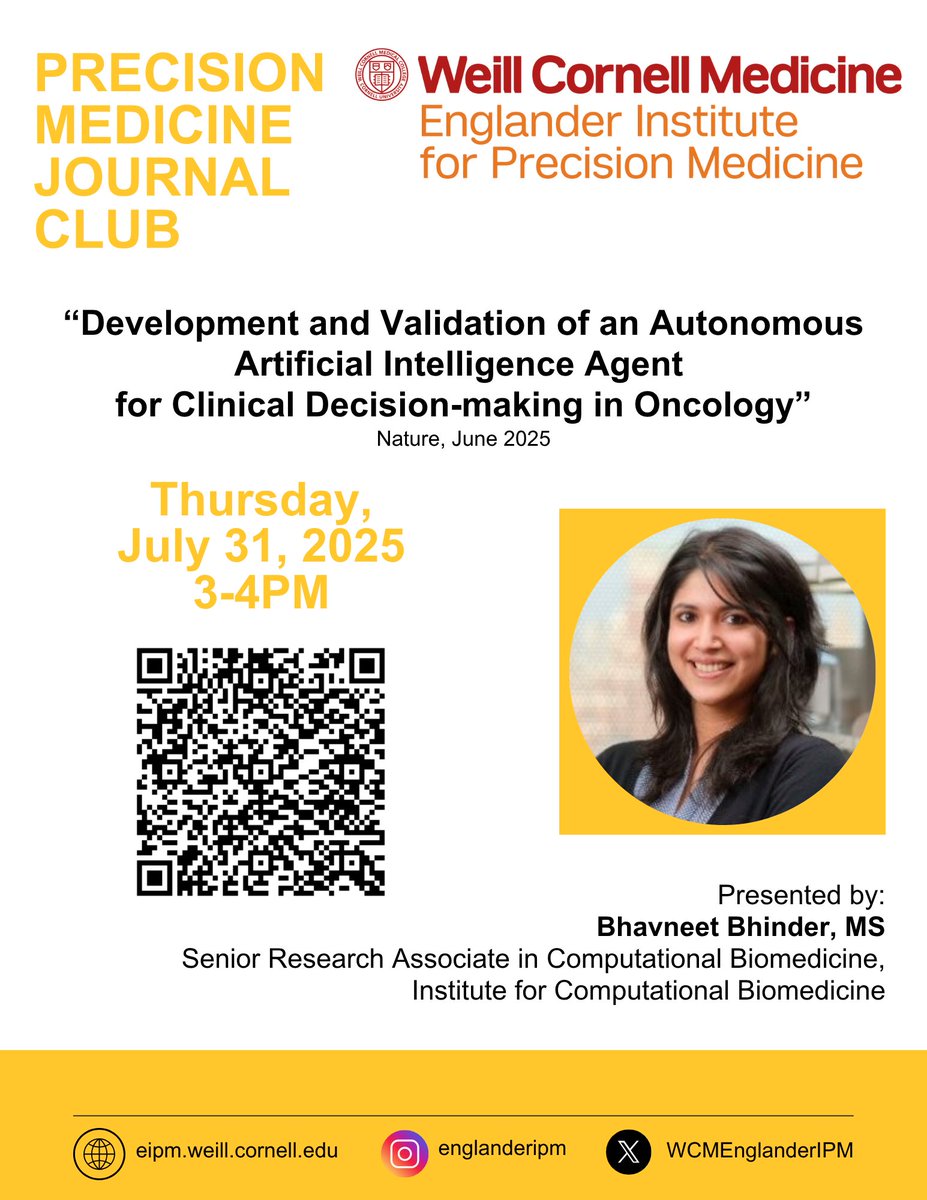 WCM Englander Institute for Precision Medicine (@wcmenglanderipm) on Twitter photo Our <a href="/WCMEnglanderIPM/">WCM Englander Institute for Precision Medicine</a> colleague <a href="/BhavneetBhinder/">Bhavneet Bhinder</a> will present the <a href="/Nature/">nature</a> article, "Development and Validation of an Autonomous #AI Agent for Clinical Decision-making in #Oncology on July 31st, please join us! Our <a href="/WCMEnglanderIPM/">WCM Englander Institute for Precision Medicine</a> colleague <a href="/BhavneetBhinder/">Bhavneet Bhinder</a> will present the <a href="/Nature/">nature</a> article, "Development and Validation of an Autonomous #AI Agent for Clinical Decision-making in #Oncology on July 31st, please join us!