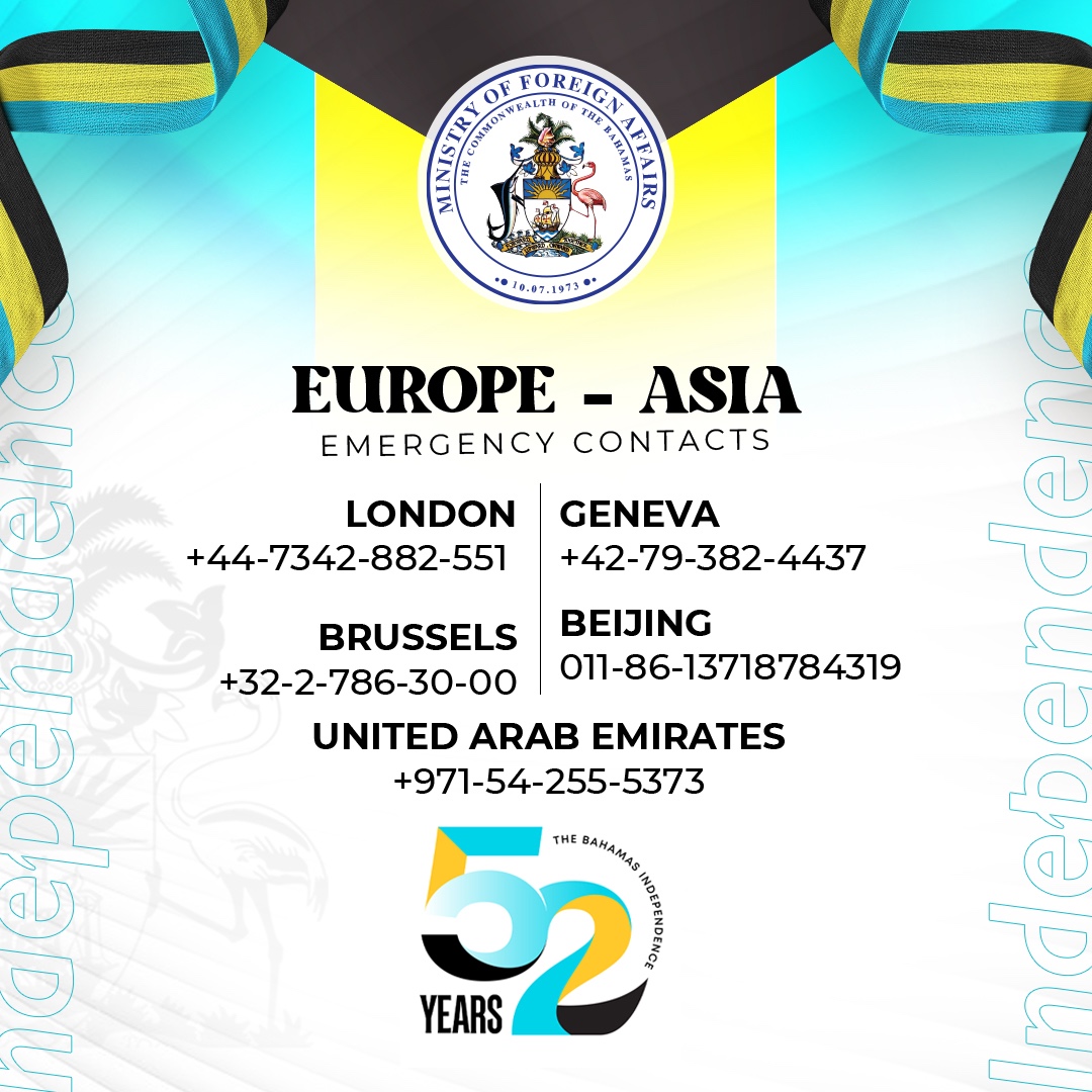 All offices and foreign missions will close tomorrow, 10th July, for the Independence Day National Holiday. 🇧🇸

Here are the emergency contacts for our missions.

Have a safe and enjoyable holiday.