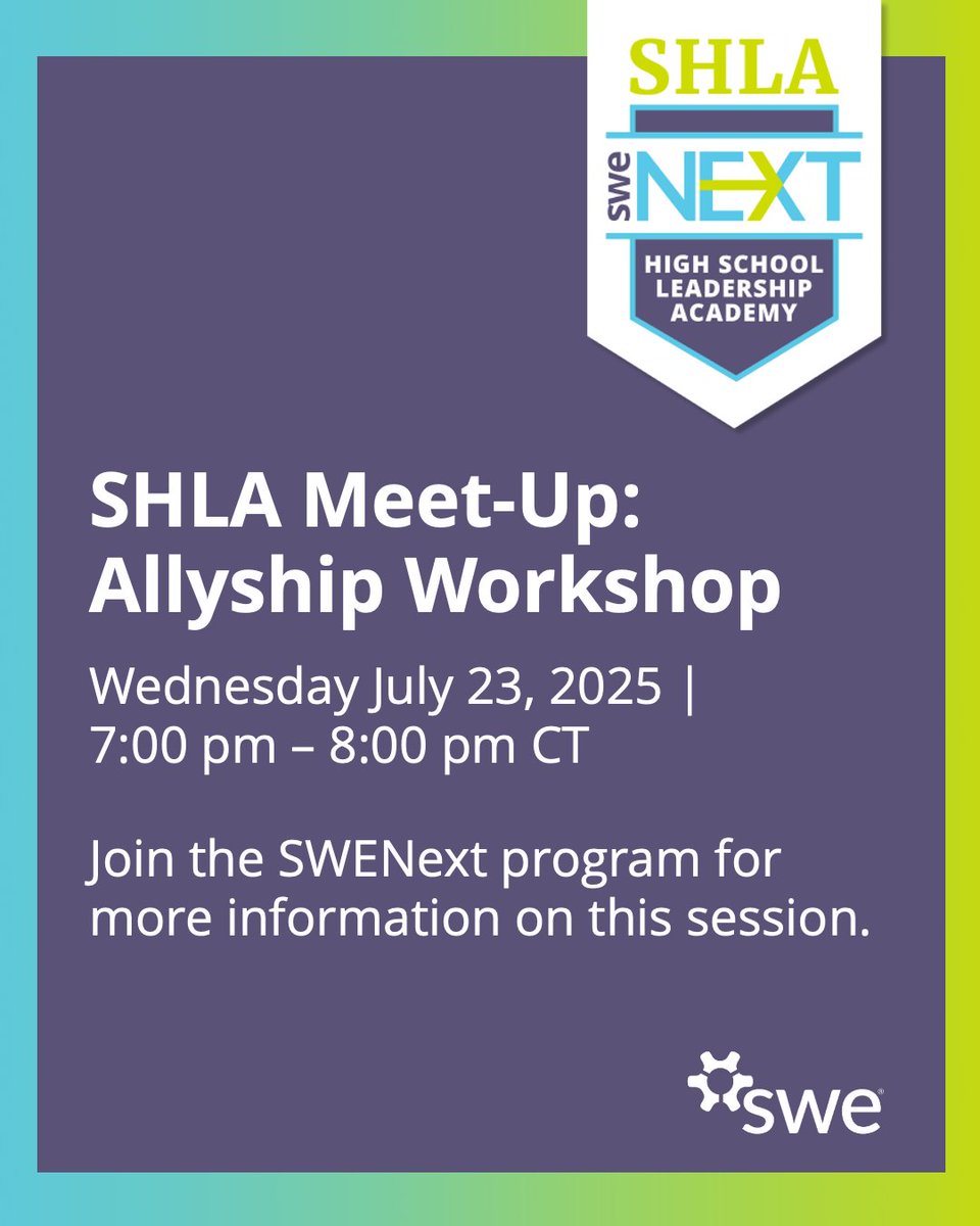 Join us for this #SHLA Meet-up: Allyship Workshop on Wednesday, July 23rd. This session is open to SWENexters ages 14 - 18 years old. Join the SWENext program for more information on how to attend!

Already a SWENexter? Look out for the registration link in your inbox.
