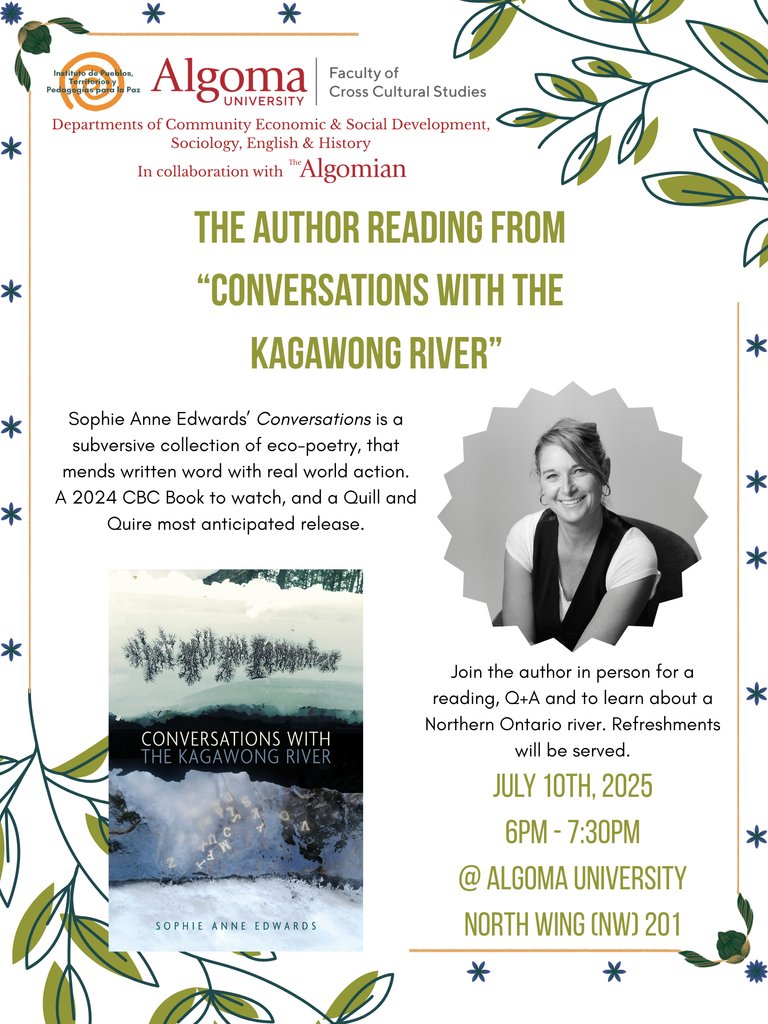 Talonbooks's tweet image. Tomorrow at 6 p.m. EDT, sophie anne edwards will be reading from her debut book Conversations with the Kagawong River at Algoma University! Check it out:
sophieanneedwards.ca/events-reading…