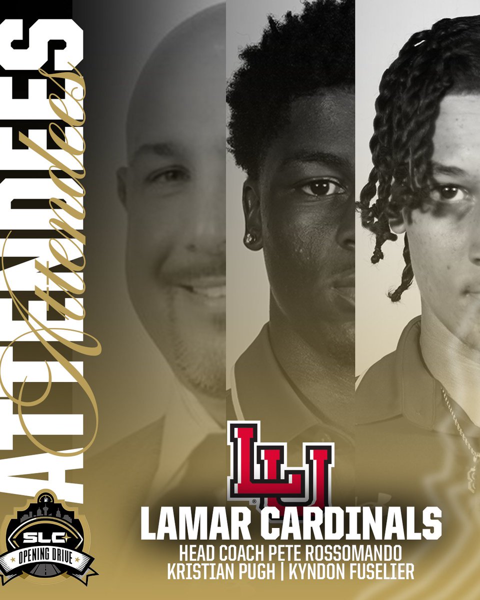 Southland Conference (@southlandsports) on Twitter photo Southland Football Opening Drive Attendees Announced⤵️
LAMAR CARDINALS🔴 | <a href="/LamarFootball/">Lamar University Football</a>
-Head Coach Pete Possomando
-Kristian Pugh, DB, Sr.
-Kyndon Fuselier, WR, Sr. Southland Football Opening Drive Attendees Announced⤵️
LAMAR CARDINALS🔴 | <a href="/LamarFootball/">Lamar University Football</a>
-Head Coach Pete Possomando
-Kristian Pugh, DB, Sr.
-Kyndon Fuselier, WR, Sr.