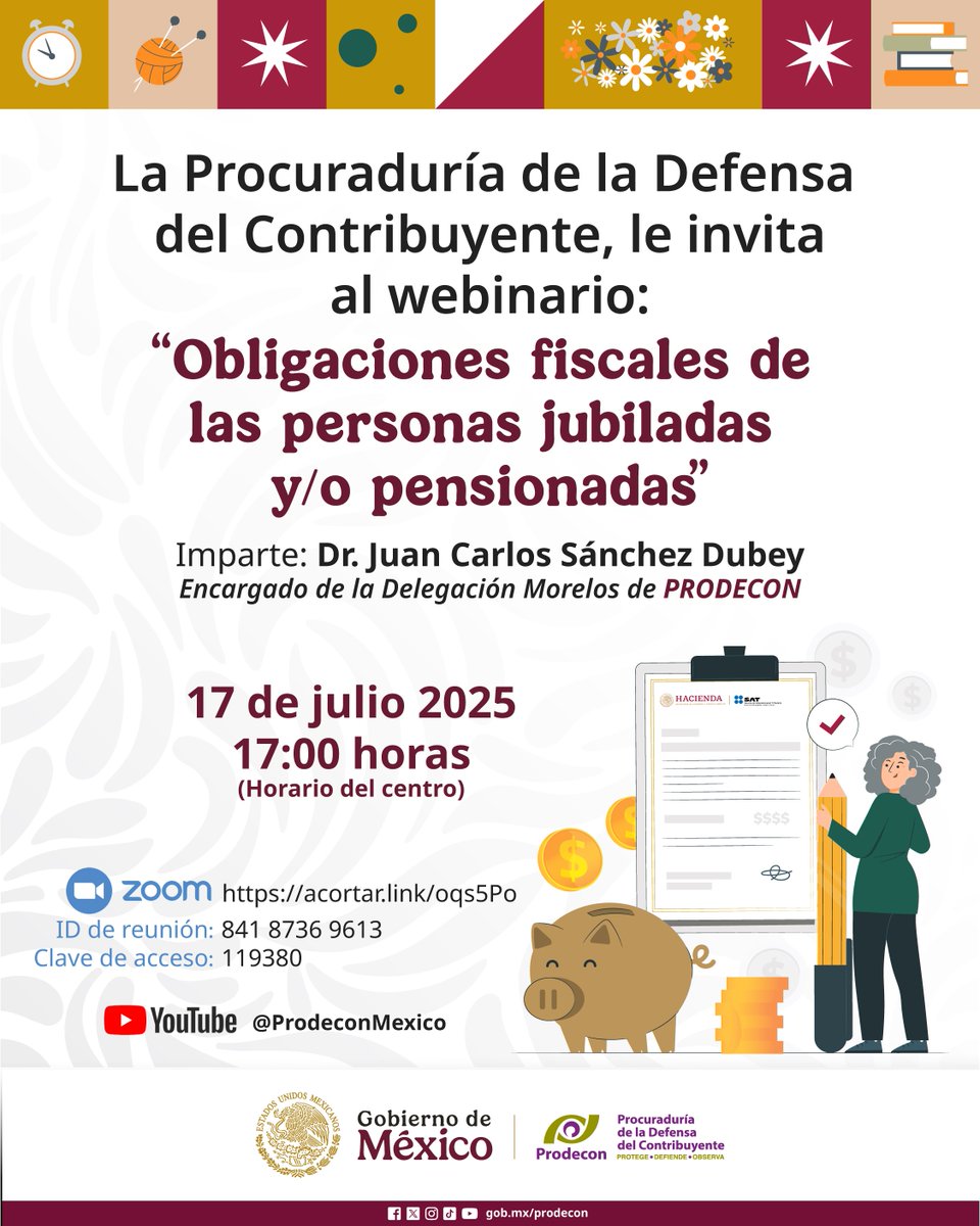 👵👴 Si eres una persona jubilada o pensionada, este webinario es para ti.

En #PRODECON, queremos que estés bien informado sobre tus derechos y obligaciones fiscales. ⚖️

📌 Únete a nuestro webinario gratuito:
“Obligaciones fiscales de las personas jubiladas y/o pensionadas”

📲
