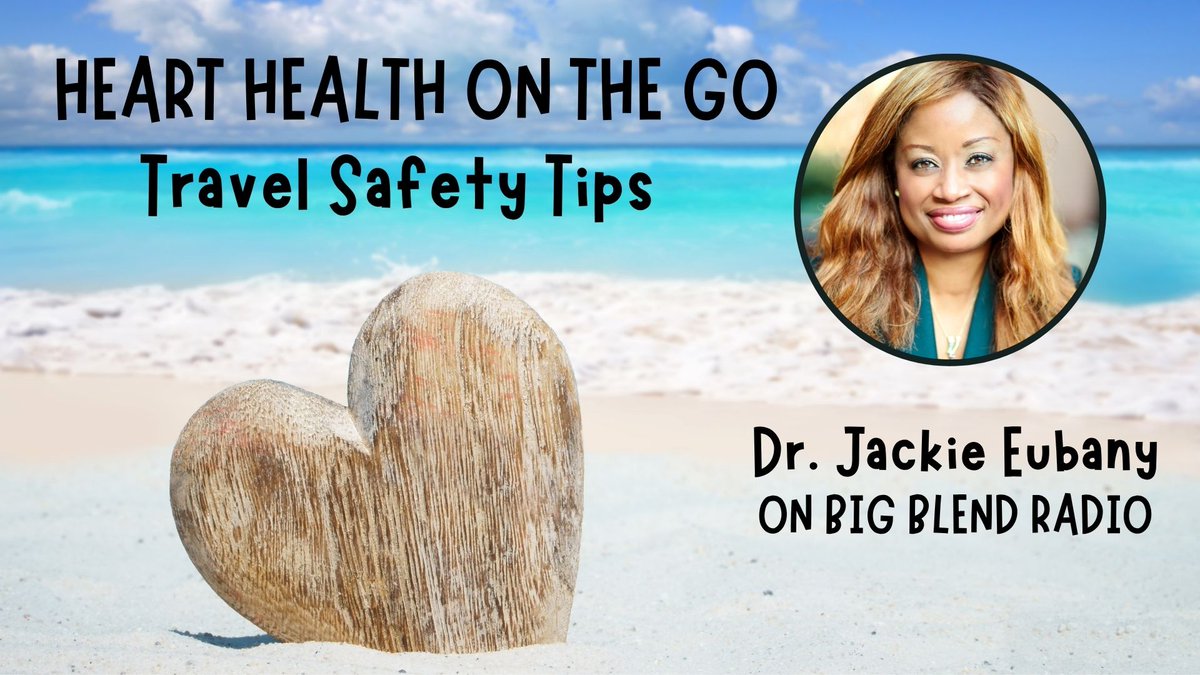 From CPR and AED tips to altitude awareness and diet advice, cardiologist Dr. Jackie Eubany shares lifesaving tips on how to stay safe and heart-healthy while traveling this summer. Listen on #BigBlendRadio: youtu.be/gq6a8cVgIbE?fe… #HeartHealth #TravelTips