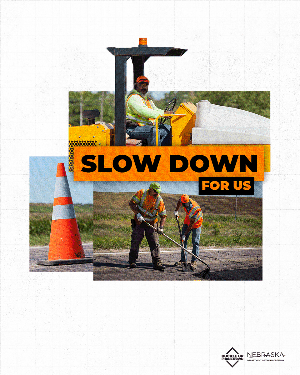 NebraskaDOT's tweet image. Slow down for us.
Help keep road workers and first responders safe. Slow down. Put the phone away. Focus on the road.