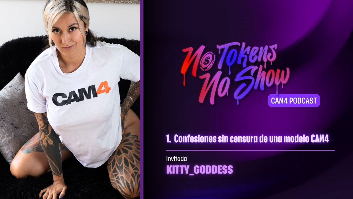 No Tokens No Show (@notokensnoshow) on Twitter photo Episodio 1: Confesiones sin censura de una modelo CAM4.
Invitada especial: <a href="/kittygoddes/">Kitty goddess</a> 😻
En este episodio sin filtros, Kitty_Goddess nos acompaña para hablar de todo eso que muchas modelos piensan, sienten o viven... pero rara vez se atreven a confesar.
<a href="/cataleyya_666/">Cataleya_666</a> Episodio 1: Confesiones sin censura de una modelo CAM4.
Invitada especial: <a href="/kittygoddes/">Kitty goddess</a> 😻
En este episodio sin filtros, Kitty_Goddess nos acompaña para hablar de todo eso que muchas modelos piensan, sienten o viven... pero rara vez se atreven a confesar.
<a href="/cataleyya_666/">Cataleya_666</a>