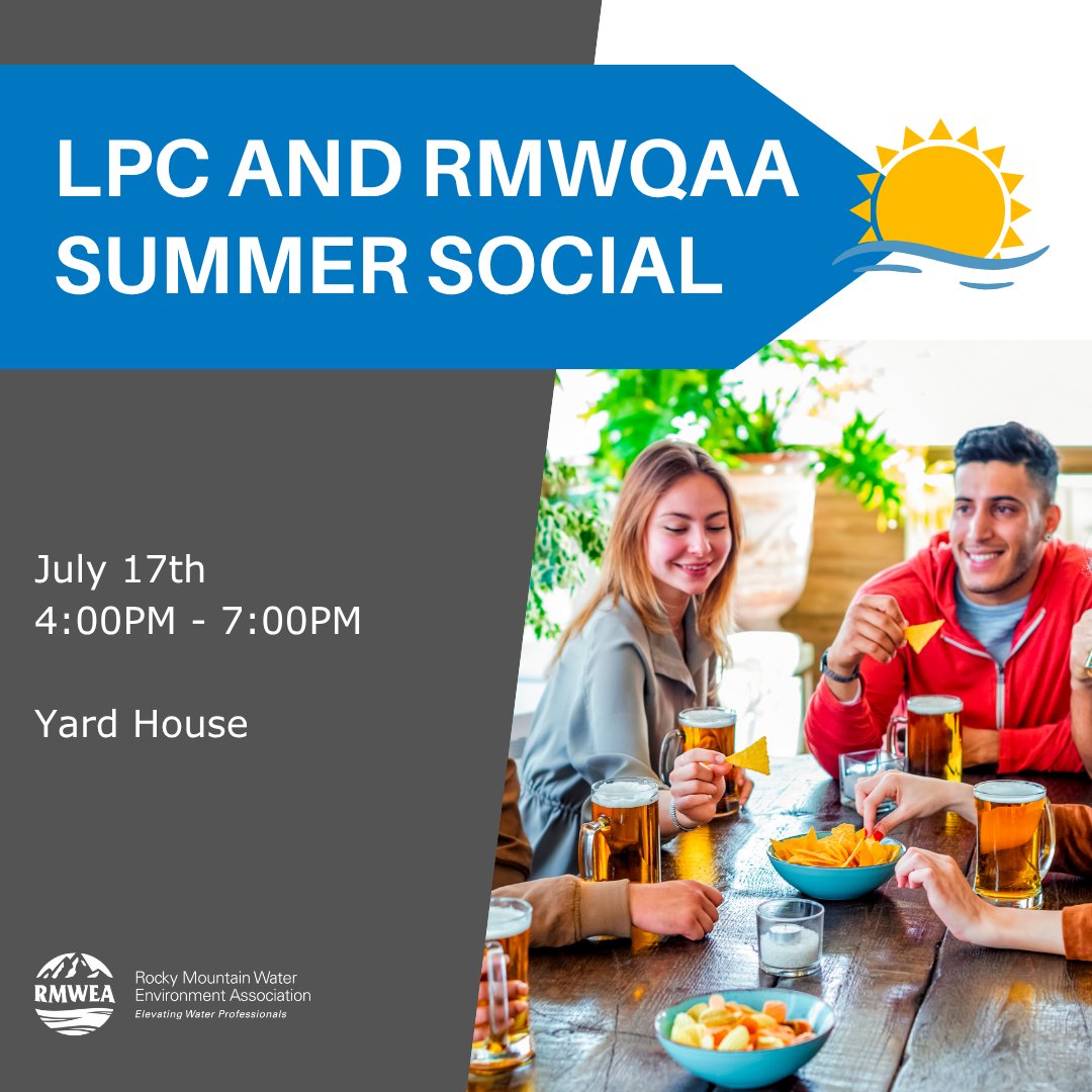 Lab Practices Committee will be hosting its bi-annual Summer Social in conjunction with RMWQAA on Thursday, July 17th, at Yard House in Lone Tree. Details: bit.ly/3GqEGSC