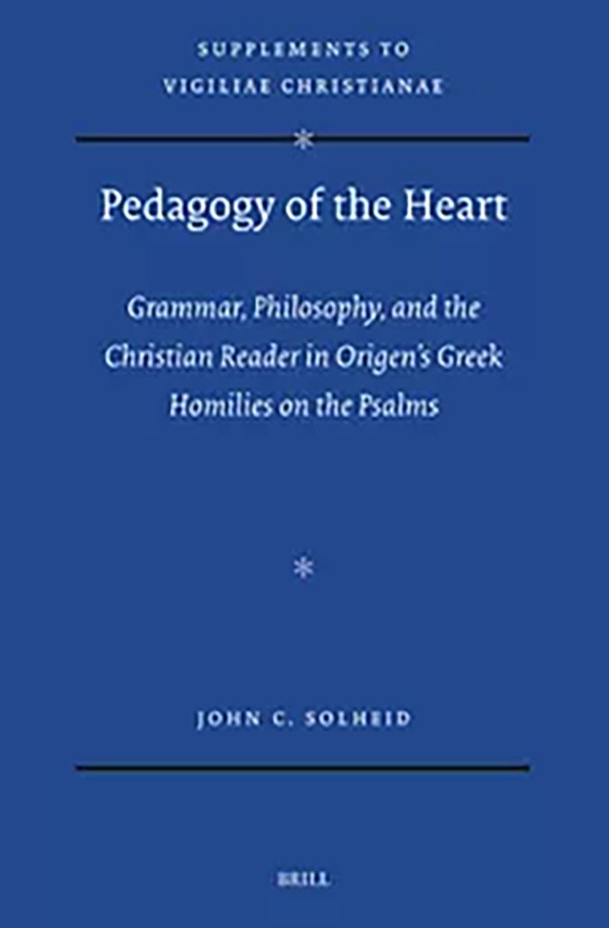 ASChurchHistory's tweet image. Today's book of the day:
"Pedagogy of the Heart: Grammar, Philosophy, and the Christian Reader in Origen's Greek Homilies on the Psalms" by John C. Solheid, 2025, Brill
@Brill_Religious
brill.com/display/title/…