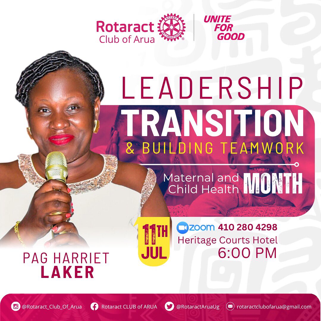 RotaractAruaUg's tweet image. Join us for the Rotaract Club of Arua’s Leadership Transition &amp;amp; Team Building session, featuring PAG Harriet Laker! 

🗓 11th July
🕕 6:00 PM
📍 Heritage Courts Hotel
💻 Zoom: 410 280 4298

#RotaractArua 
#RotaryEyamba
#UniteForGood9213
#ThisIsRotaract
