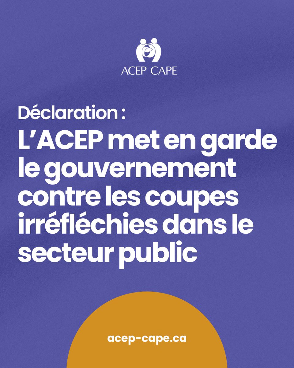 Le projet annoncé par le gouv. de réduire les dépenses de 15% en 3 ans est une mesure imprudente qui rendra notre pays plus vulnérable. L’ACEP continue d’appeler à la prise de mesures d’économie sensées qui ne nuisent pas à la fonction publique. acep-cape.ca/fr/actualites/…