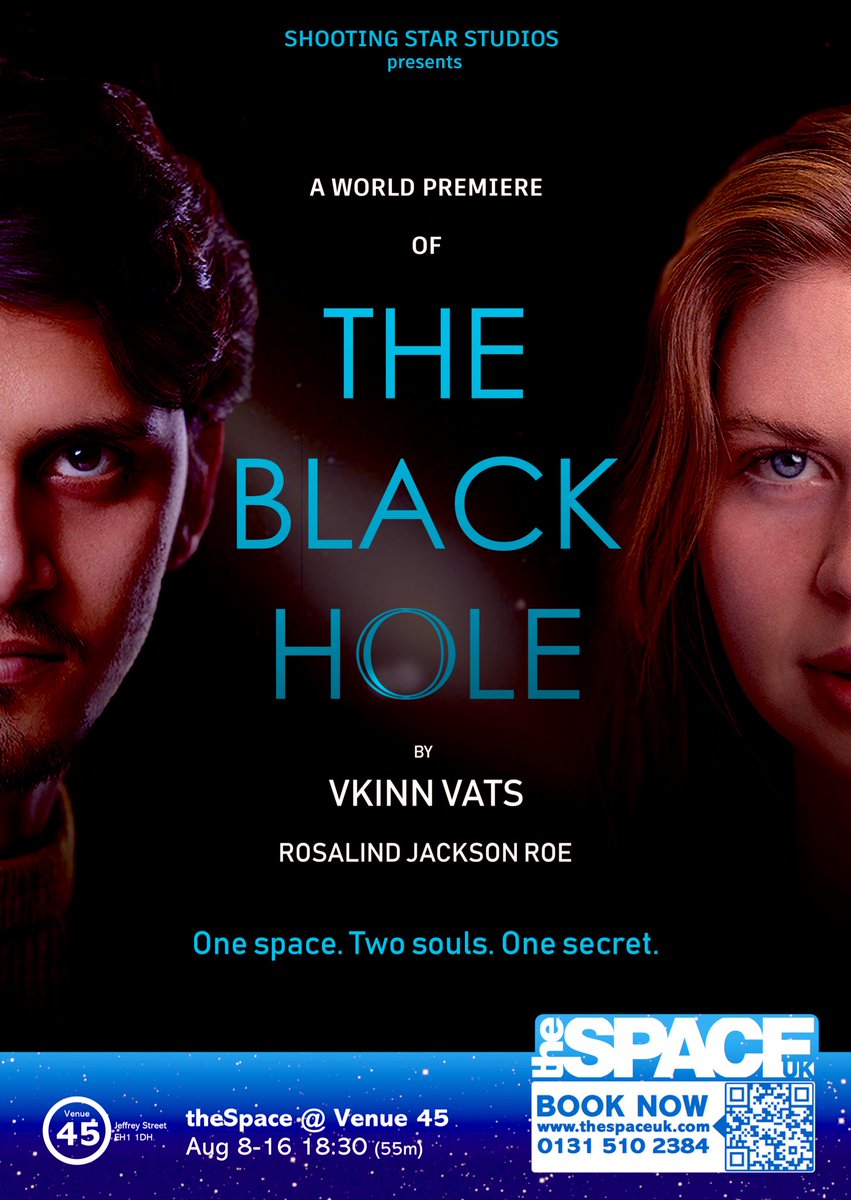Shooting Star Studios (@pro_shootingss) on Twitter photo “One space. Two souls. One secret.”
Desire. Distance. Destruction. Can two broken souls find each other before they disappear?
The Black Hole by Vkinn Vats <a href="/vkinn_vats/">VKINN VATS</a> is premiering at <a href="/theSpaceUK/">theSpaceUK</a>. Come experience the edge of intimacy, Book Now: edfringe.com/tickets/whats-… “One space. Two souls. One secret.”
Desire. Distance. Destruction. Can two broken souls find each other before they disappear?
The Black Hole by Vkinn Vats <a href="/vkinn_vats/">VKINN VATS</a> is premiering at <a href="/theSpaceUK/">theSpaceUK</a>. Come experience the edge of intimacy, Book Now: edfringe.com/tickets/whats-…