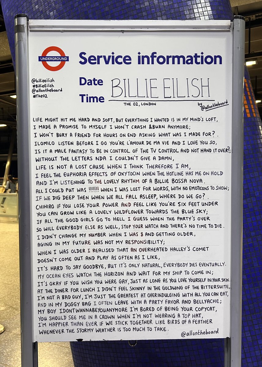 allontheboard's tweet image. The one and only @billieeilish will be performing at @TheO2 on the 10th, 11th, 13th, 14th, 16th and 17th of July. The Billie Eilish poem by @allontheboard is at North Greenwich station.
#BillieEilish