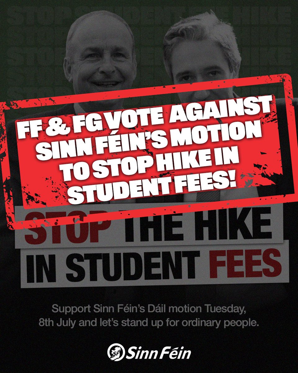 Shameful! Fianna Fáil and Fine Gael voted against Sinn Féin’s motion to stop hikes in student fees. 

They have made clear whose side they’re on. Sinn Féin will not give up until we not only see the hike in fees stopped but abolished once and for all!