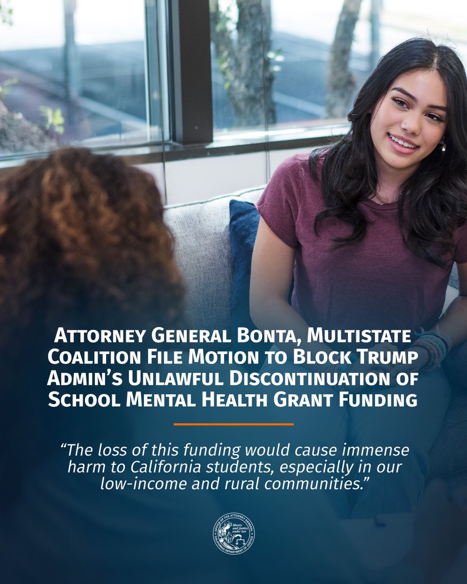 We’re urging the court to block the Trump Admin’s unlawful efforts to rip funding from projects that support the mental health and well-being of our students.

We’re fighting to ensure that our students have access to mental health programs that work. oag.ca.gov/news/press-rel…