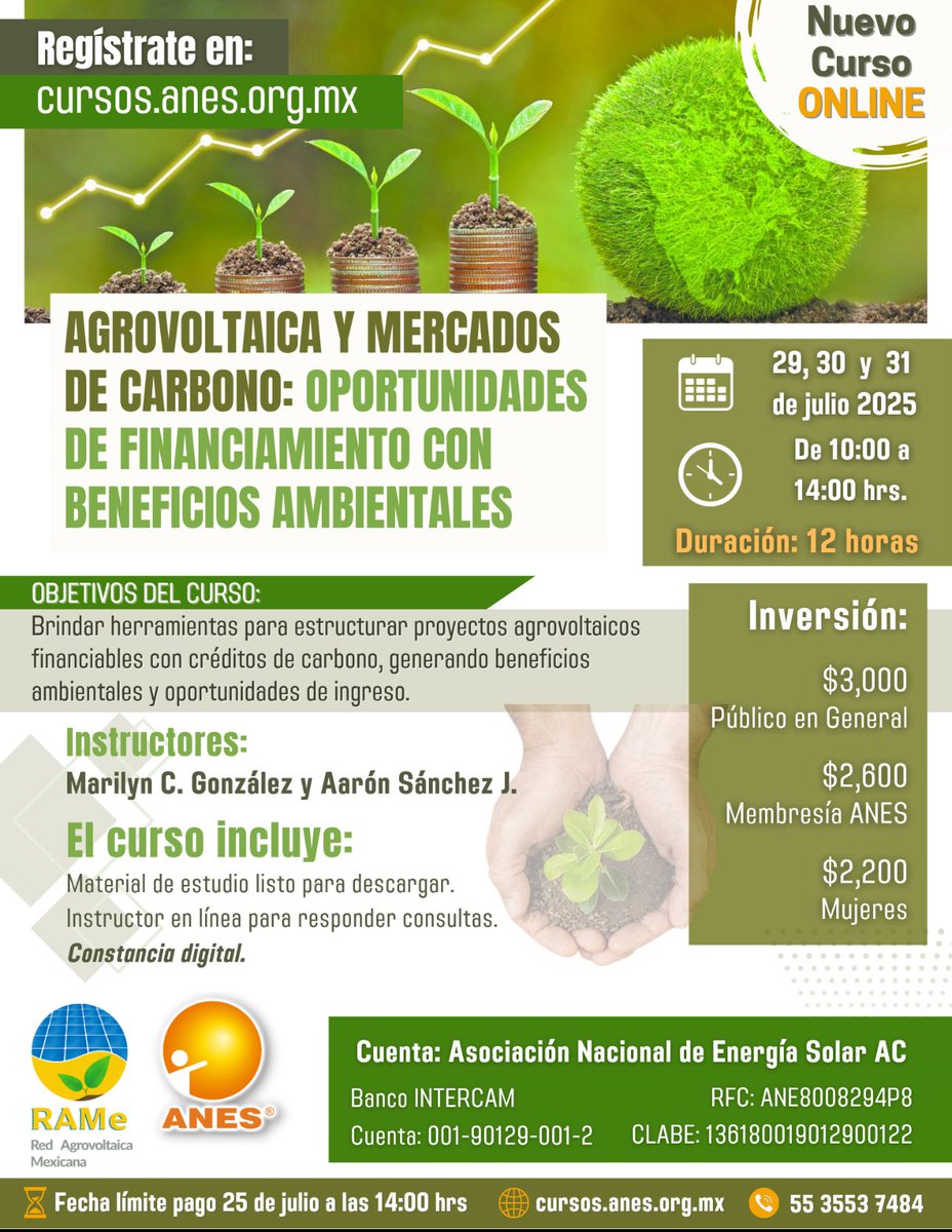 🌱💡 ¡Nuevo curso online!
Agrovoltaica y Mercados de Carbono
Oportunidades de financiamiento con beneficios ambientales 🌍

📆 29, 30 y 31 de julio
🕙 De 10:00 a 14:00 h
💻 Modalidad: En línea
📥 Incluye material + constancia digital

Pago y registro: cursos.anes.org.mx