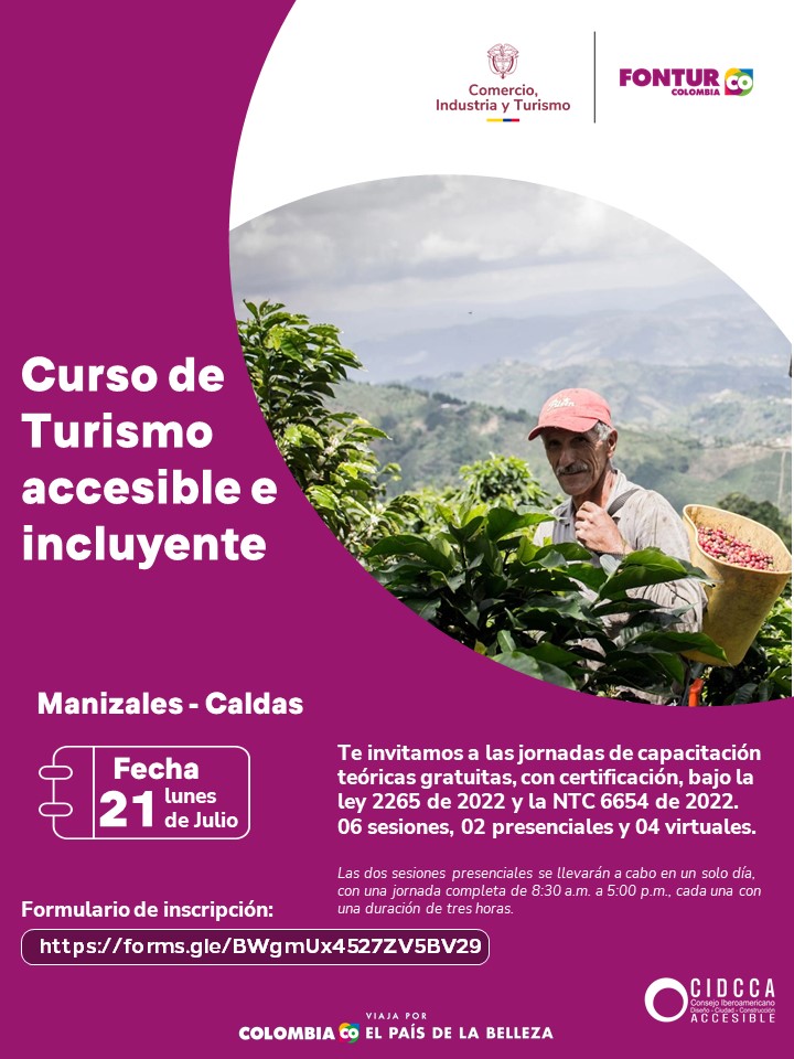 🎓 Curso de Turismo Accesible e Incluyente en #Caldas
📅 Lunes 21 de julio
📍 #Manizales

¡Súmate a esta formación presencial y transforma la manera de hacer turismo!

Solo necesitas completar los siguientes formularios:

🔗 Inscripción:
forms.gle/BWgmUx4527ZV5B…

🧠 Saberes