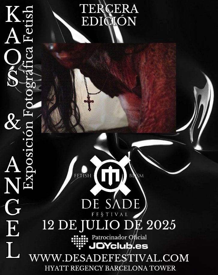xtasis_bcn's tweet photo. DE SADE "TERCERA EDICIÓN" 

EXPOSICIÓN FOTOGRÁFICA FETISH 
KAOS &amp; ANGEL 
IG: @bohemian_kaos
IG: @quietfratricide

ENTRADAS:
https://t.co/oJ2x41WImO

AFORO LIMITADO!!! 

DE SADE
SÁBADO 12 DE JULIO DE 2025
De 11:00h. a 05:00h.
18 horas NON STOP
BARCELONA

DRESSCODE OBLIGATORIO https://t.co/vCAD50AT8Y