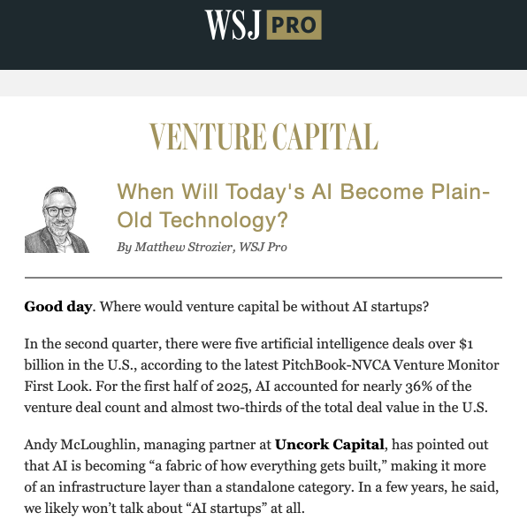 Uncork Capital (@uncorkcap) on Twitter photo “AI won’t be a category forever as it’s becoming the fabric of how everything gets built,” our colleague <a href="/Bandrew/">Andy McLoughlin</a> told the <a href="/WSJ/">The Wall Street Journal</a>. “We likely won’t talk about ‘AI startups,’” just startups built on a new infrastructure layer.
#AI #startups #infrastructure #VC #uncorkcap “AI won’t be a category forever as it’s becoming the fabric of how everything gets built,” our colleague <a href="/Bandrew/">Andy McLoughlin</a> told the <a href="/WSJ/">The Wall Street Journal</a>. “We likely won’t talk about ‘AI startups,’” just startups built on a new infrastructure layer.
#AI #startups #infrastructure #VC #uncorkcap