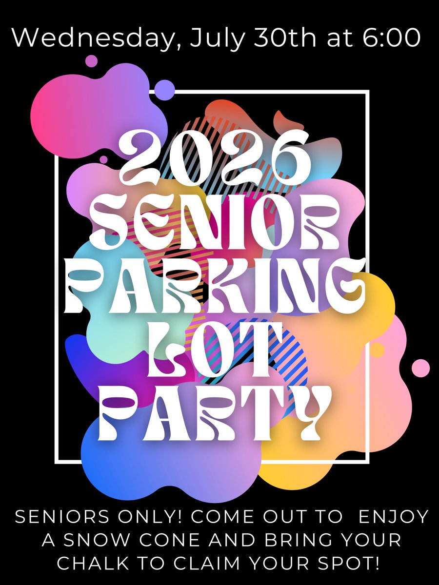 One of the best events of the year! Annual Senior Parking Lot Party! Bring your chalk to claim your spot!