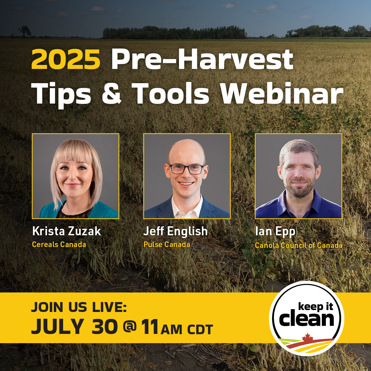 Register now for the #KICCanada 2025 Pre-Harvest Tips &amp; Tools Webinar on July 30. Learn about pre-harvest practices and tools available to help protect the marketability of Canada’s canola, cereal and pulse crops. 

Register today: bit.ly/4kBOWpx #CdnAg #SustainableCdnAg