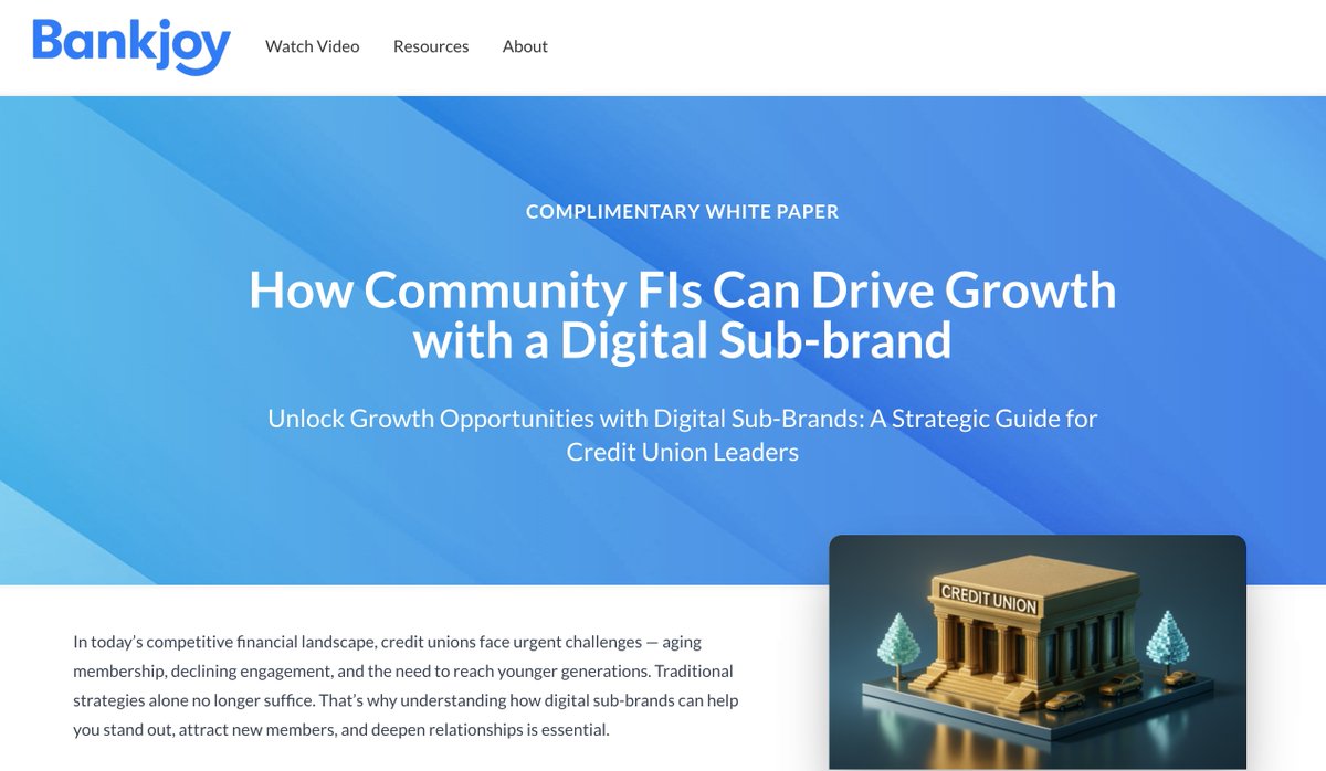 Check out Bankjoy's new white paper "How Community FIs Can Drive Growth with a Digital Sub-brand" on our CU Knowledge Hub page for #creditunions #financialservices ... bit.ly/44UengX