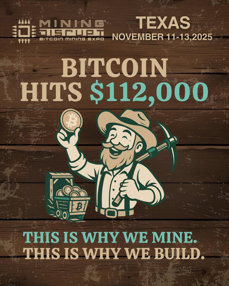 BITCOIN HITS $112,000 For the first time in HISTORY, BTC breaks $112K! 🚀  This is why we mine. This is why we build. 📍Join us Nov 11–13, 2025 in  Dallas, TX for